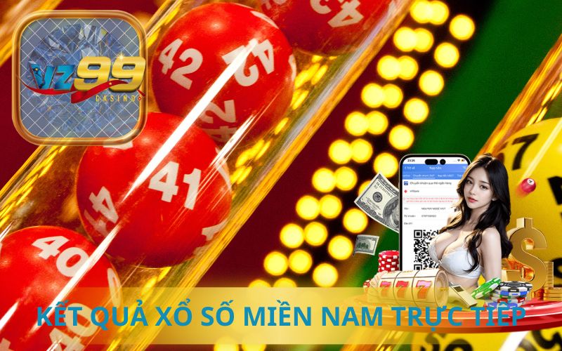 XEM KẾT QUẢ XỔ SỐ MIỀN NAM TRỰC TIẾP TẠI VZ99